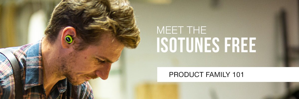 Meet the FREE Product Family - ISOtunes®
